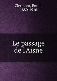 Le passage de l'Aisne