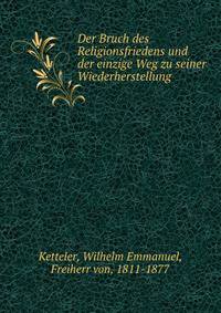 Der Bruch des Religionsfriedens und der einzige Weg zu seiner Wiederherstellung