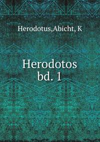 Herodotos. bd. 1