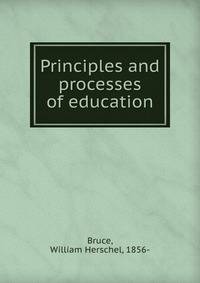 Principles and processes of education