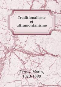 Traditionalisme et ultramontanisme