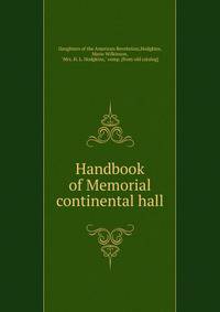 Handbook of Memorial continental hall
