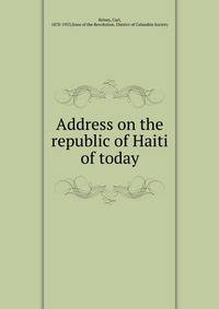 Address on the republic of Haiti of today