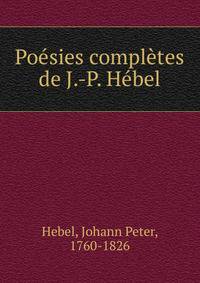 Poesies completes de J.-P. Hebel