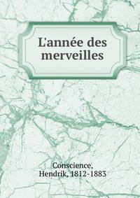 L'ann?e des merveilles