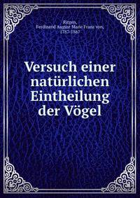 Versuch einer naturlichen Eintheilung der Vogel