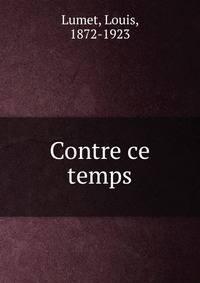 Contre ce temps