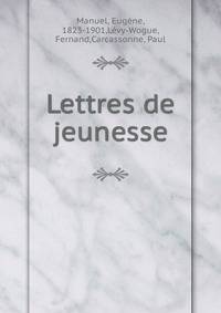 Lettres de jeunesse
