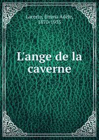 L'ange de la caverne