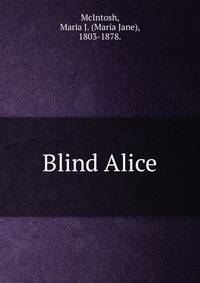 Blind Alice