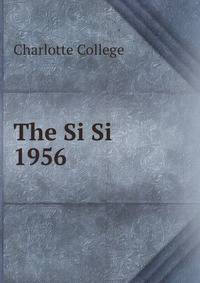 The Si Si. 1956