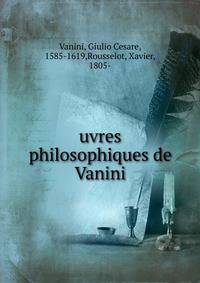 uvres philosophiques de Vanini