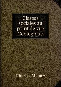 Classes sociales au point de vue Zoologique