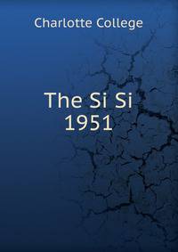 The Si Si. 1951