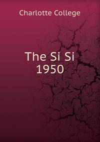 The Si Si. 1950