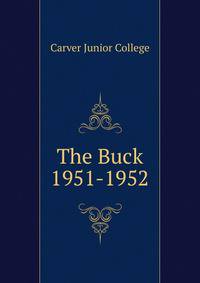 The Buck. 1951-1952