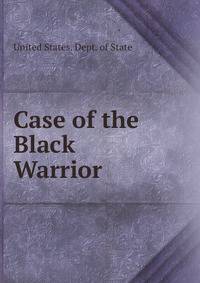 Case of the Black Warrior