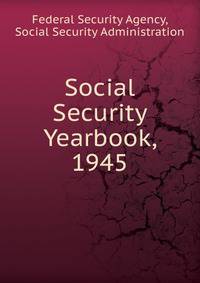 Social Security Yearbook, 1945