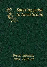 Sporting guide to Nova Scotia