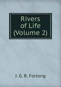Rivers of Life (Volume 2)