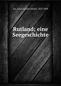 Rutland; eine Seegeschichte
