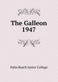 The Galleon. 1947