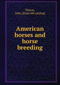 American horses and horse breeding
