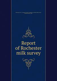 Report of Rochester milk survey