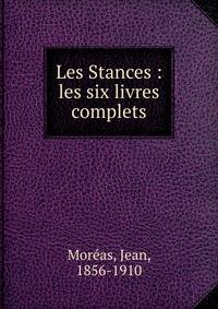Les Stances : les six livres complets