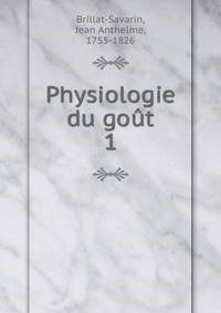 Physiologie du got. 1