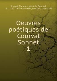 Oeuvres potiques de Courval Sonnet. 1