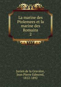 La marine des Ptolemees et la marine des Romains. 2