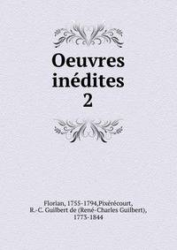 Oeuvres indites. 2