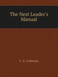 The Nest Leader's Manual