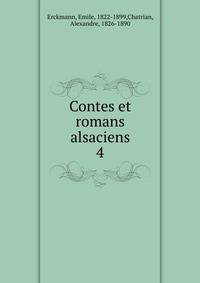 Contes et romans alsaciens. 4