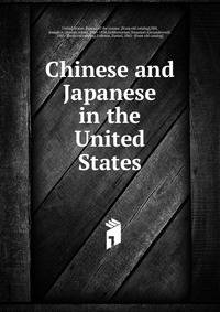 Chinese and Japanese in the United States