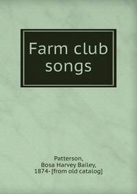 Farm club songs