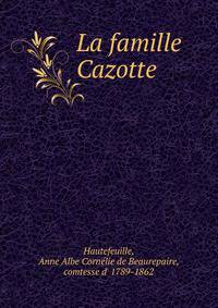 La famille Cazotte