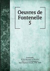 Oeuvres de Fontenelle. 5