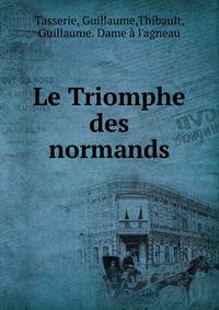 Le Triomphe des normands