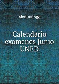 Calendario examenes Junio UNED