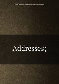 Addresses;
