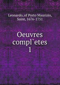 Oeuvres compl`etes. 1