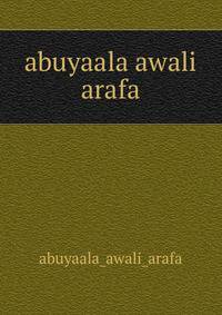 abuyaala awali arafa