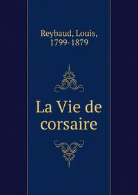 La Vie de corsaire