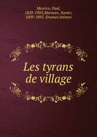 Les tyrans de village