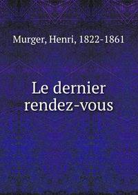 Le dernier rendez-vous