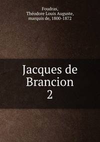 Jacques de Brancion. 2