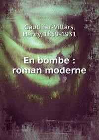 En bombe : roman moderne