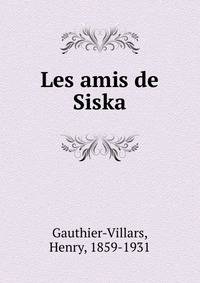Les amis de Siska
